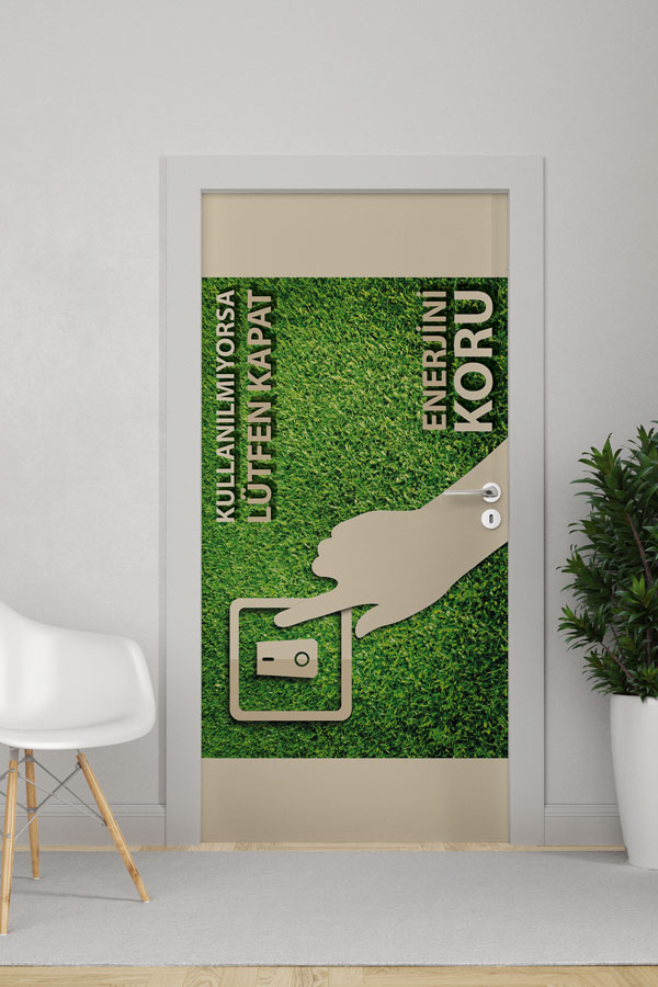 "Enerjini Koru" & "Lütfen Kapat" Sloganlı Elektrik Anahtarı Temalı Kapı Giydirme 9071