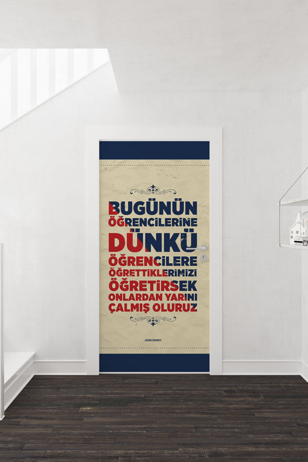 Dünkü Öğrettiklerimiz Okul Kapı Giydirme 9081