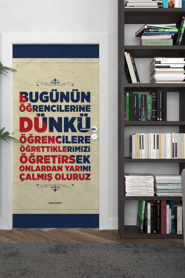 Dünkü Öğrettiklerimiz Okul Kapı Giydirme 9081