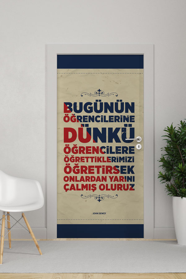 Dünkü Öğrettiklerimiz Okul Kapı Giydirme 9081