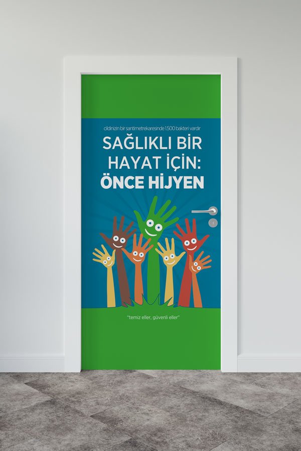 "Sağlıklı Bir Hayat İçin: Önce Hijyen" Okul Kapı Giydirme 9163