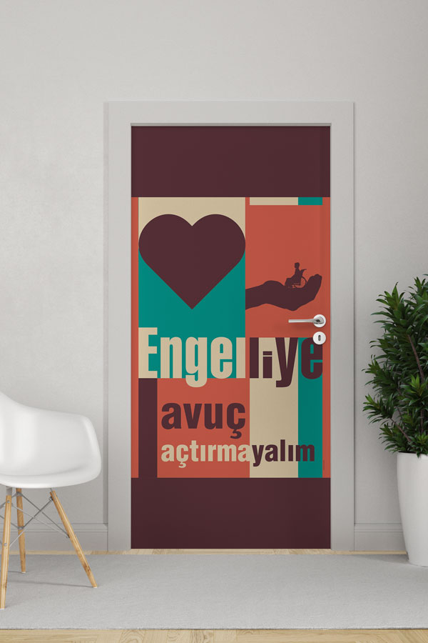 Engelliye Avuç Açtırmayalım Kapı Giydirme 9212