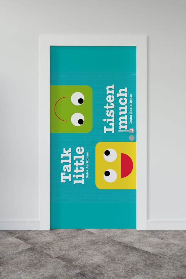 Kapı Giydirme: "Talk Little Listen Much" İngilizce Slogan 8722