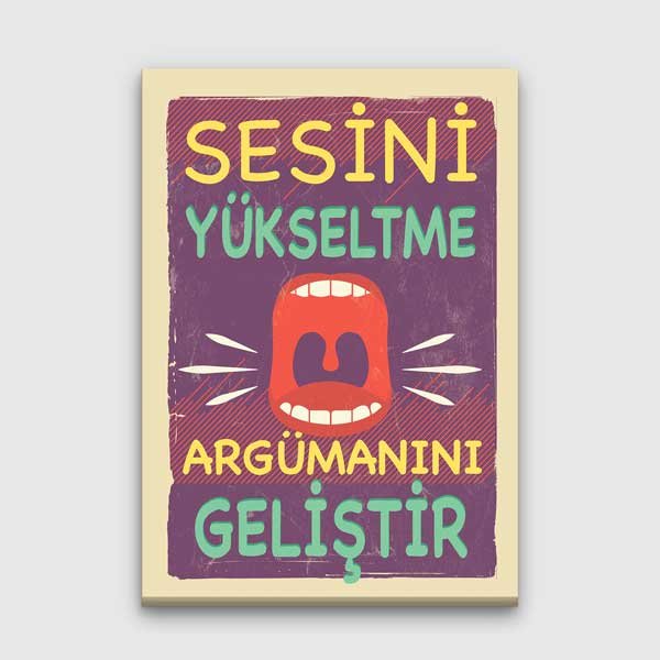 Sesini Yükseltme, Argümanını Geliştir Posteri - İletişim ve Davranış Eğitimi – 4074