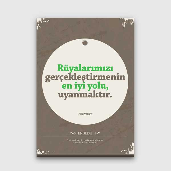 "Uyanmak En İyi Yol" Rüyaları Gerçekleştirme Paul Valery Motivasyon Tablosu – B-902