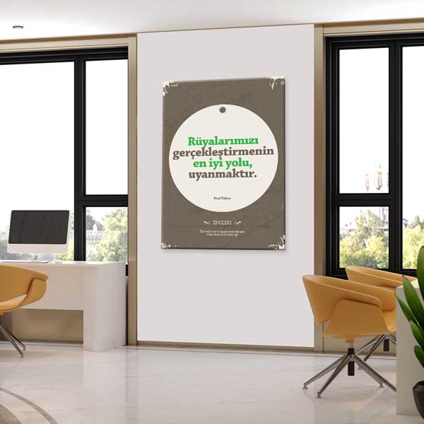 "Uyanmak En İyi Yol" Rüyaları Gerçekleştirme Paul Valery Motivasyon Tablosu – B-902