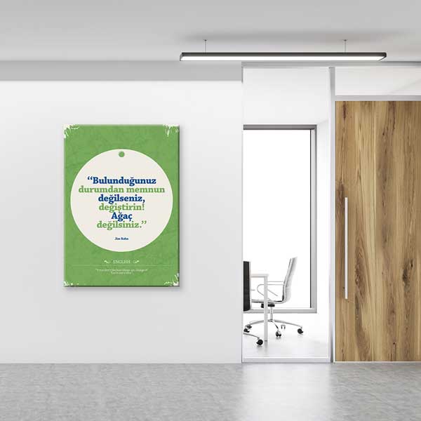 "Ağaç Değilsin Değiştir" Jim Rohn Motivasyon Tablosu – B-899