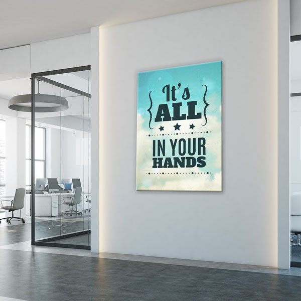 Motivasyon It’s All In Your Hands Kanvas Tablo – 7553