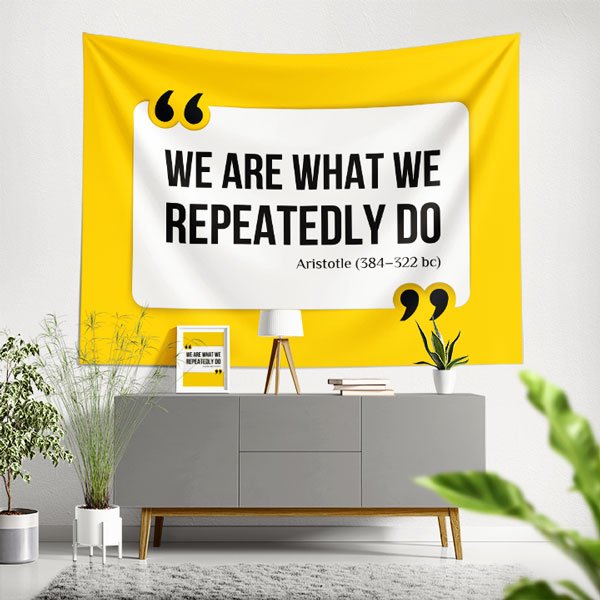 quotes-wall-decor-tapestry-8248-00 We Are What We Repeatedly Do Duvar Örtüsü 8248