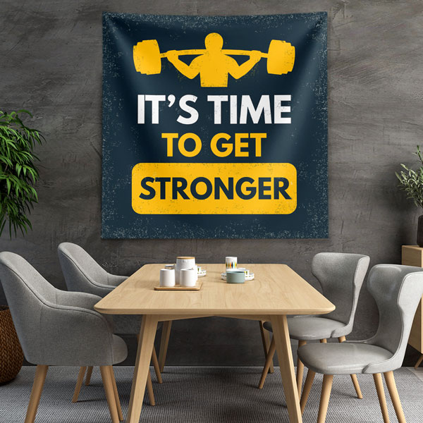 It’s Time To Get Stronger Duvar Örtüsü 5878