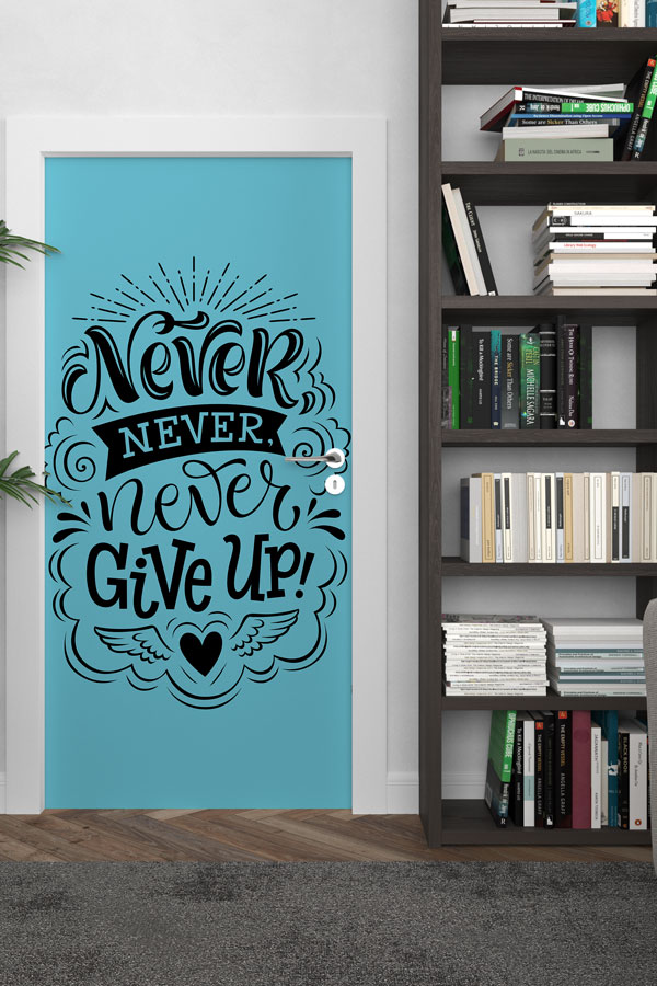 Asla Vazgeçme Temalı Kapı Giydirme 8784