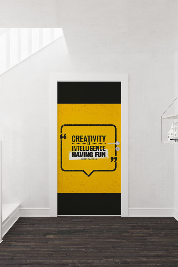 Creativity Is Intelligence Having Fun Kapı Giydirme 8749