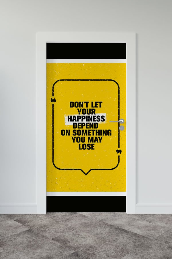 Kapı Giydirme: Mutluluk Sözü İngilizce Slogan 8787