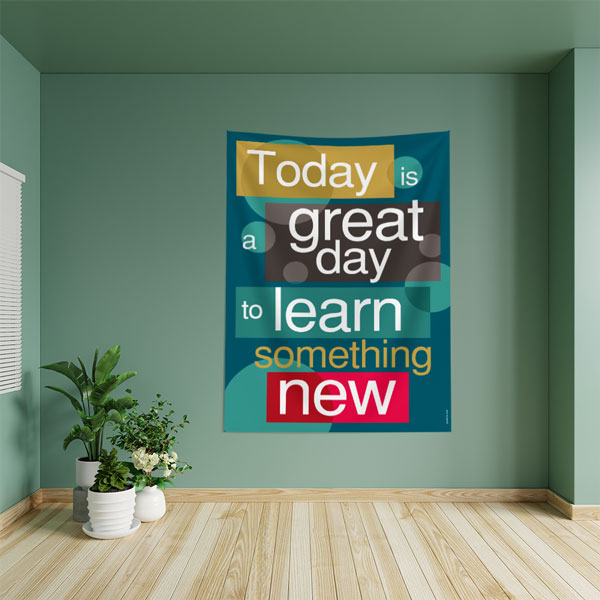 "Bugün Yeni Bir Şey Öğrenmek İçin Harika Bir Gün" Duvar Örtüsü 8422