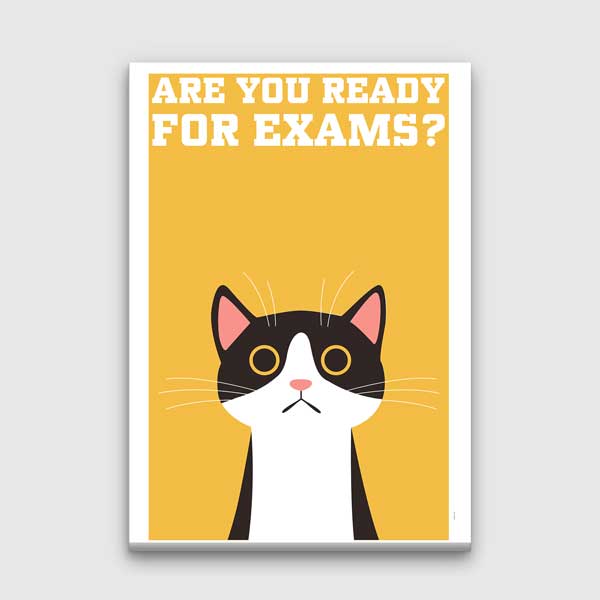 Are You Ready For Exams? Cat Design Poster – 3259