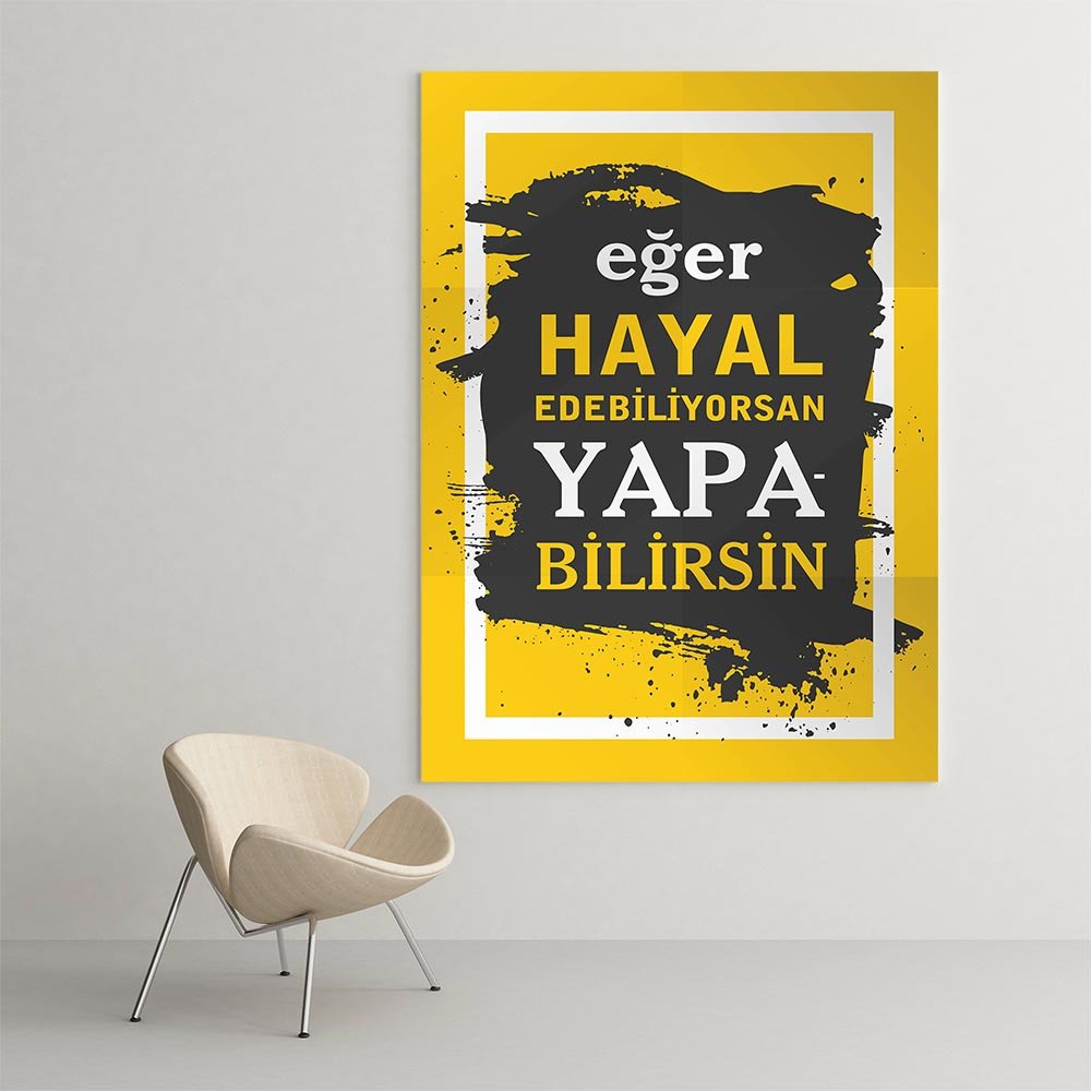 "Eğer Hayal Edebiliyorsan Yapabilirsin" Motivasyon Tablosu – 4109