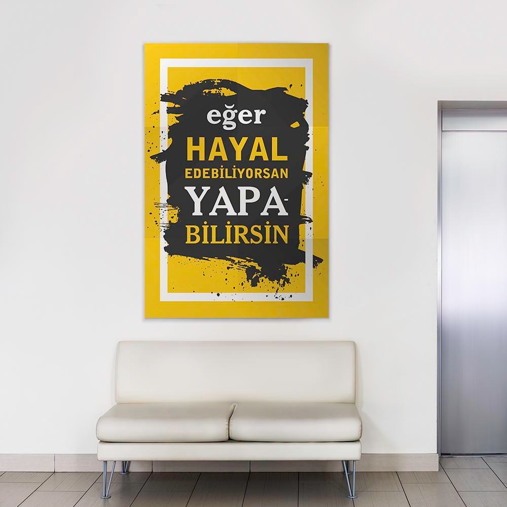 "Eğer Hayal Edebiliyorsan Yapabilirsin" Motivasyon Tablosu – 4109
