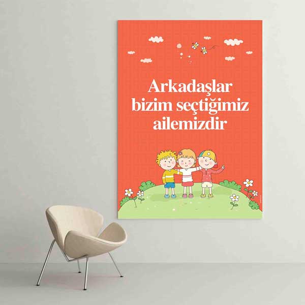 "Arkadaşlar Bizim Seçtiğimiz Ailemizdir" Duvar Tablosu - Dostluk ve Sosyal İlişkiler Posteri – B-822