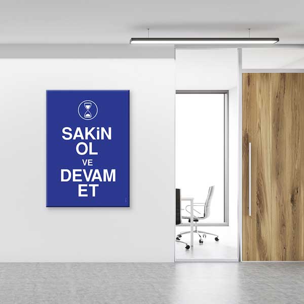 "Sakin Ol ve Devam Et" Motivasyon Posteri – B-963