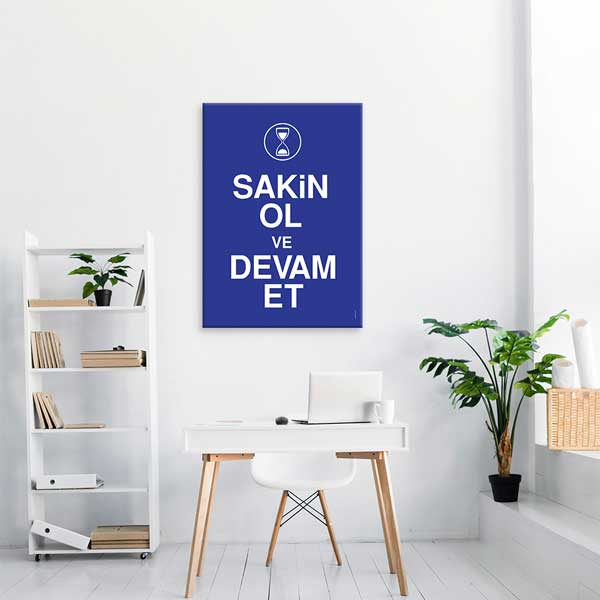 "Sakin Ol ve Devam Et" Motivasyon Posteri – B-963