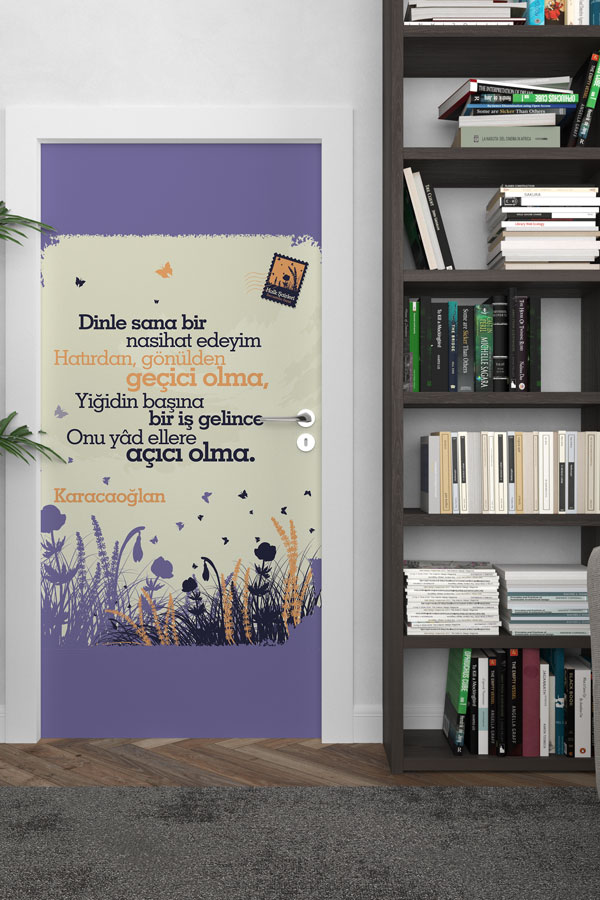 Karacaoğlan Şiirli Kapı Giydirme - "Nasihat" Edebi Tasarım 8663