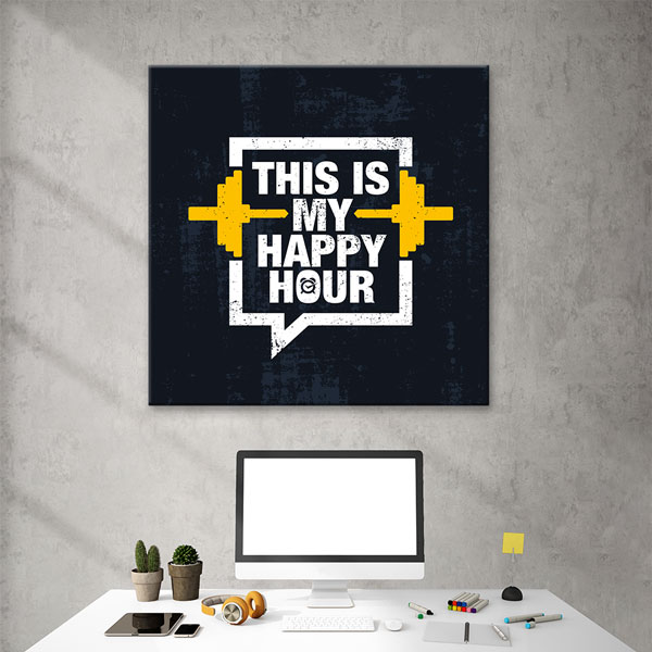 This Is My Happy Hour Kanvas Tablo – 5817