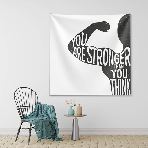 Stronger Than You Think Duvar Örtüsü 5873