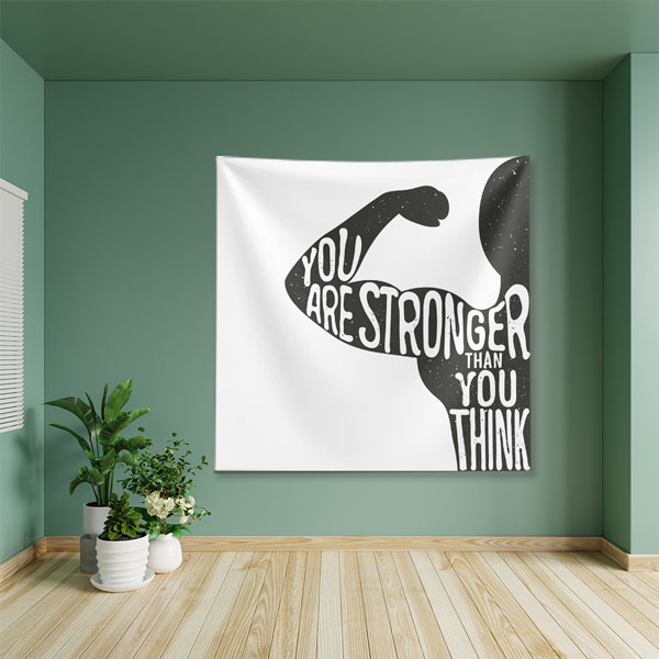 Stronger Than You Think Duvar Örtüsü 5873