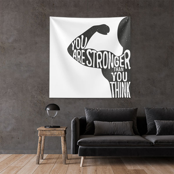 Stronger Than You Think Duvar Örtüsü 5873