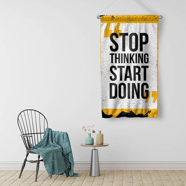 Stop Thinking Start Doing Duvar Flaması 5896