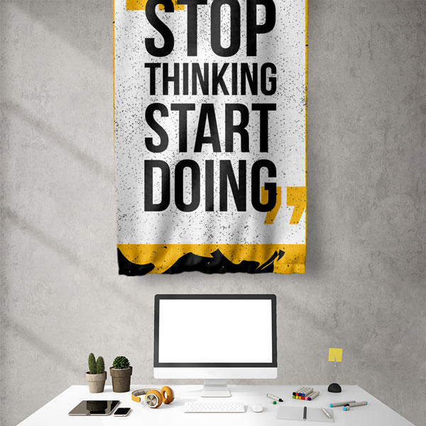 Stop Thinking Start Doing Duvar Flaması 5896