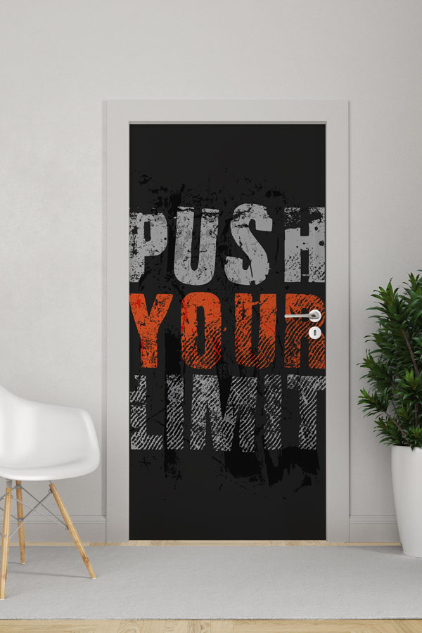 "PUSH YOUR LIMIT" Motivasyonel Kapı Giydirme 8932