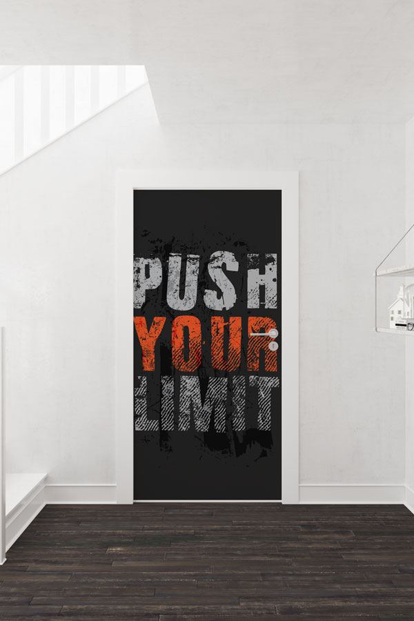 "PUSH YOUR LIMIT" Motivasyonel Kapı Giydirme 8932