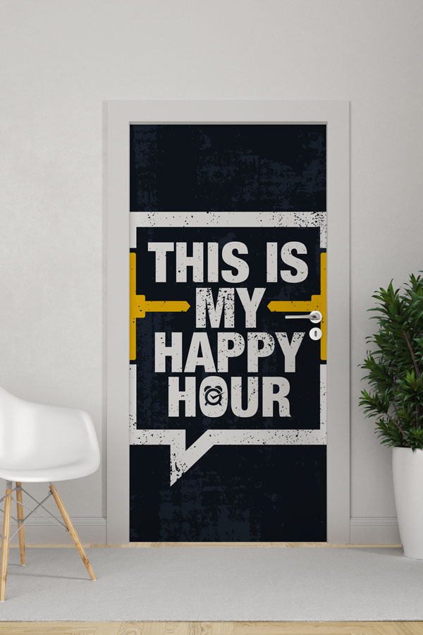 sports-center-art-decor-8943-0 "THIS IS MY HAPPY HOUR" Motivasyonel Kapı Giydirme 8943