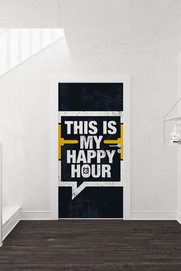 sports-center-art-decor-8943-01 "THIS IS MY HAPPY HOUR" Motivasyonel Kapı Giydirme 8943