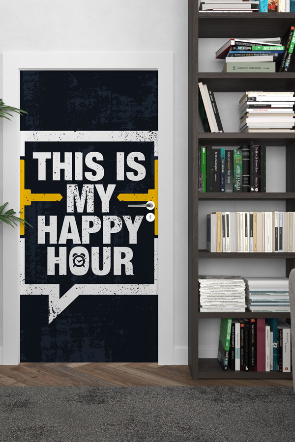 sports-center-art-decor-8943-02 "THIS IS MY HAPPY HOUR" Motivasyonel Kapı Giydirme 8943