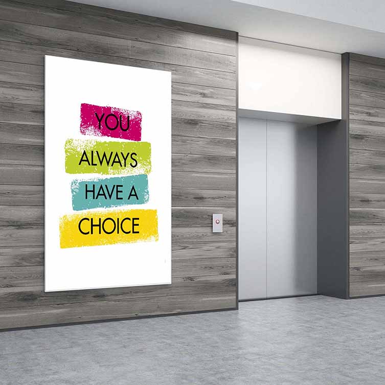 Her Zaman Bir Seçimin Var Motivasyon Kanvası – 3319