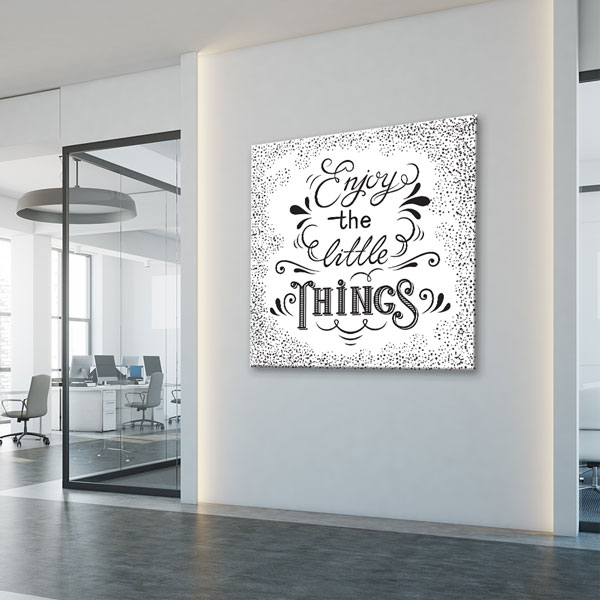 Küçük Şeylerin Keyfini Çıkar Duvar Tablosu - Motivasyonel Sanat – 3322