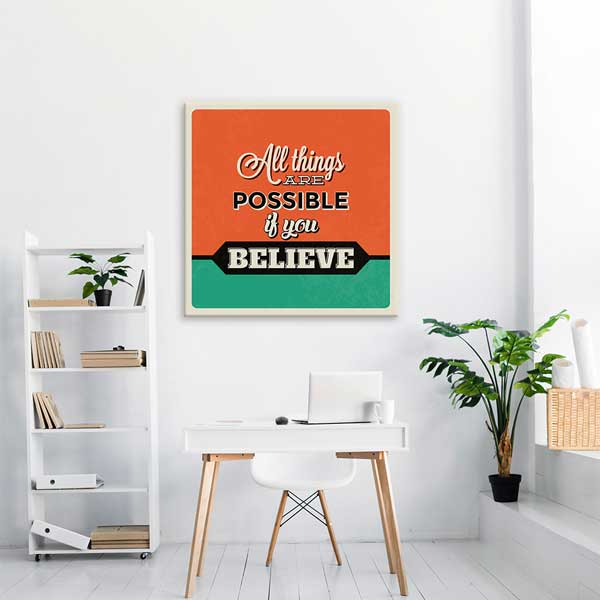 İnanırsan Her Şey Mümkündür Duvar Tablosu – 3199