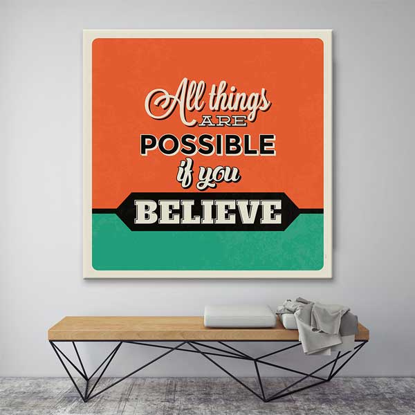 İnanırsan Her Şey Mümkündür Duvar Tablosu – 3199