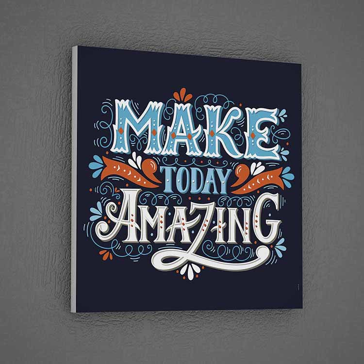 Bugünü Muhteşem Yap Duvar Tablosu - İlham Veren Tasarım – 3316