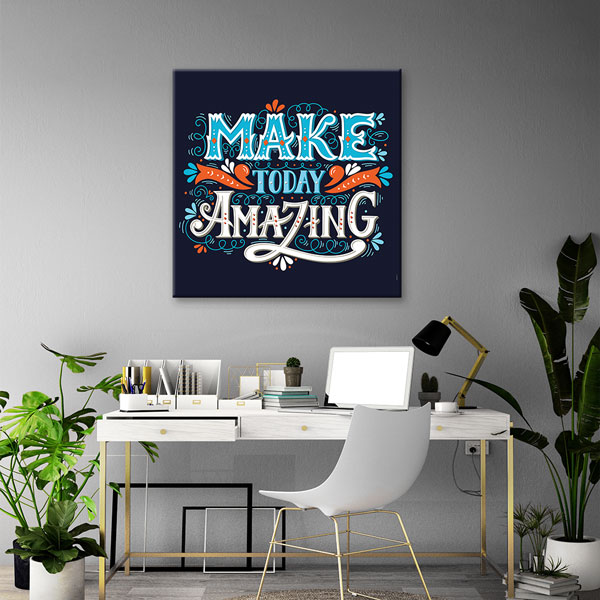 Bugünü Muhteşem Yap Duvar Tablosu - İlham Veren Tasarım – 3316