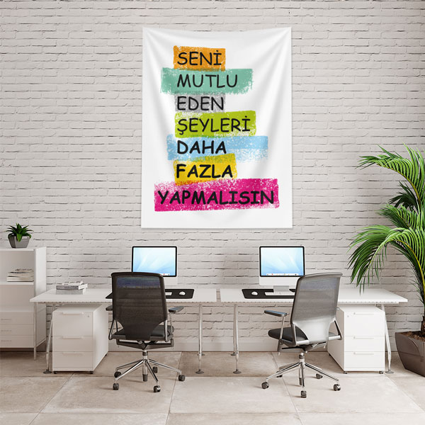 Seni Mutlu Eden Şeyleri Daha Fazla Yapmalısın Yazılı İlham Verici Duvar Örtüsü 7655