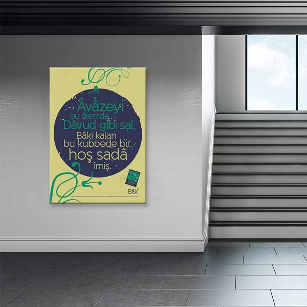 Bâkî "Âvâzeyi Bu Âlemde" Şiiri Tablosu - Divan Edebiyatı Duvar Dekoru – G-234
