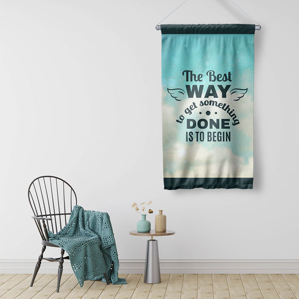 wall-banner-art-decor-7690-02 The Best Way To Get Something Done Is To Begin Motivasyon Duvar Flaması Kumaş Baskı 7690