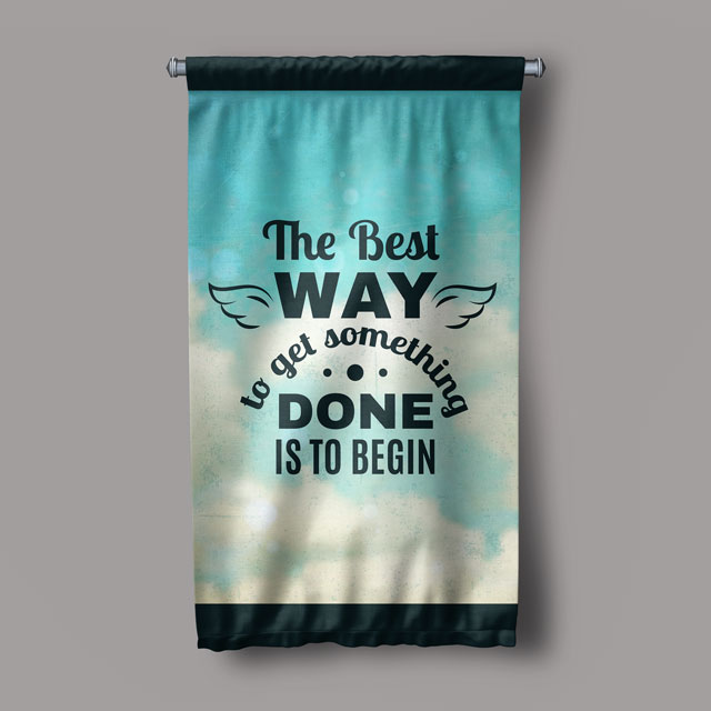 wall-banner-art-decor-7690-04 The Best Way To Get Something Done Is To Begin Motivasyon Duvar Flaması Kumaş Baskı 7690