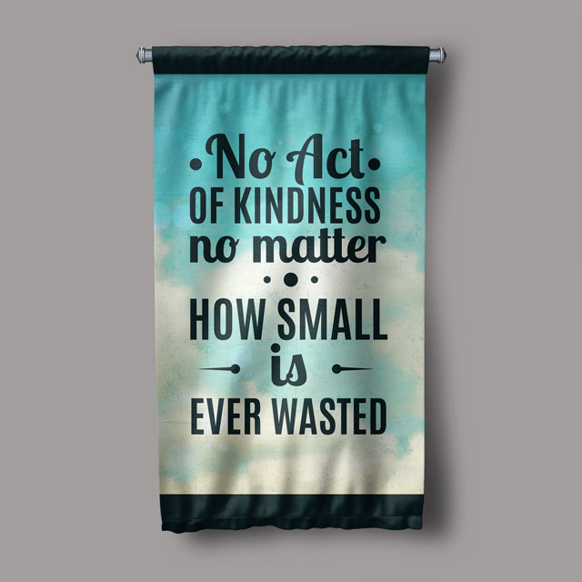 wall-banner-art-decor-7691-04 No Act Of Kindness Motivasyon Duvar Flaması Kumaş Baskı 7691