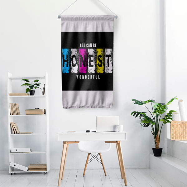 You Can Be Honest Duvar Flaması 7670