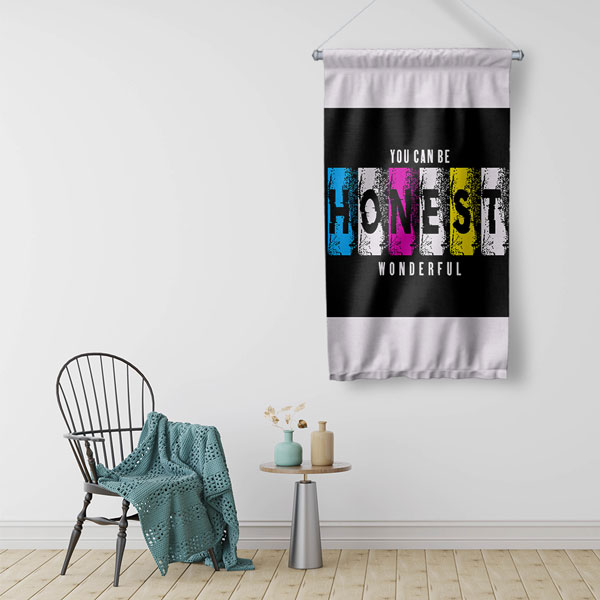 You Can Be Honest Duvar Flaması 7670