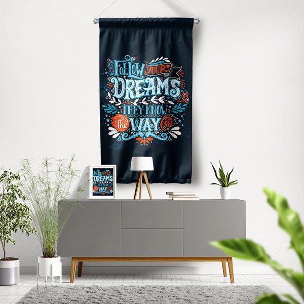 Follow Your Dreams Duvar Flaması 7673